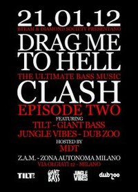21 Gennaio Drag Me To Hell  “The Ultimate Bass Music Clash”