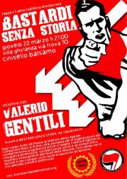 Giovedì 22 Marzo h. 21 – Bastardi senza storia! Incontro con Valerio Gentili @ Villa Ghirlanda (Cinisello)