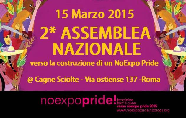 Né normali né sfruttate: seconda assemblea nazionale verso il NoExpo Pride, Roma 15 marzo