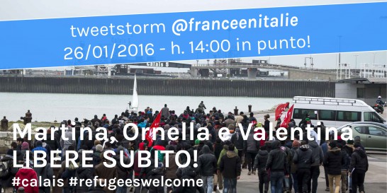 [DallaRete] Spirit of Freedom| Martina, Ornella, Valentina e i fermati a Calais liber* ora!
