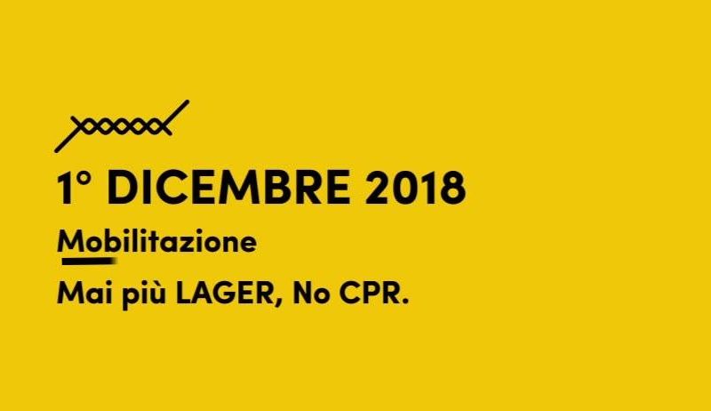 1 Dicembre: manifestazione regionale contro l’apertura del CPR di Via Corelli e contro il Decreto Salvini