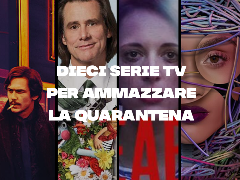 Dieci Serie Tv Per Ammazzare La Quarantena Milanoinmovimento 