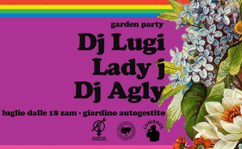 Garden Party_Dj Lugi Dj Agly & Lady j – 12 luglio @ ZAM
