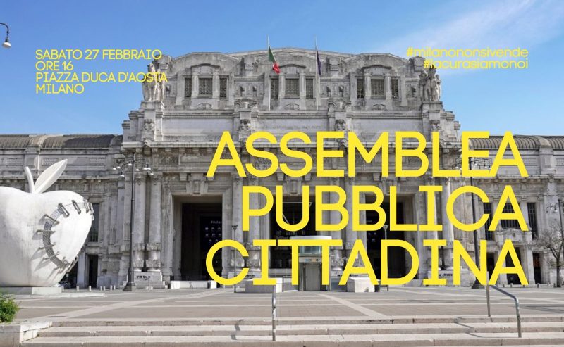 Assemblea pubblica cittadina – Milano non si vende, la cura siamo noi