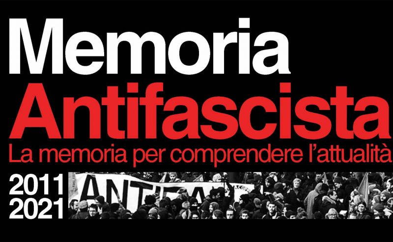 10 anni di Memoria Antifascista, ricordando la strage di Stato