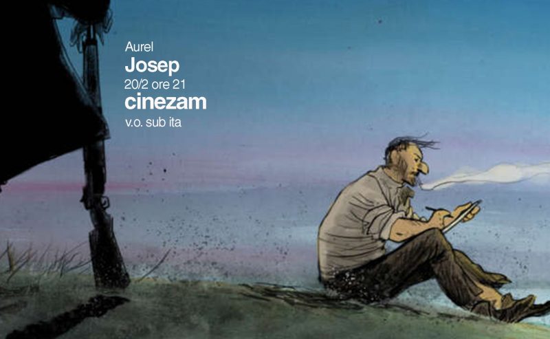 Josep – Cinezam – 20 febbraio