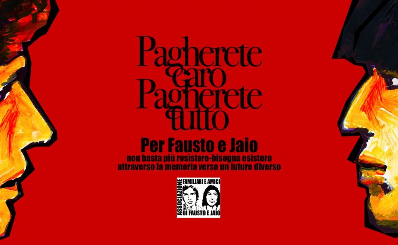 18 marzo – Per Fausto e Jaio (parole e musica)