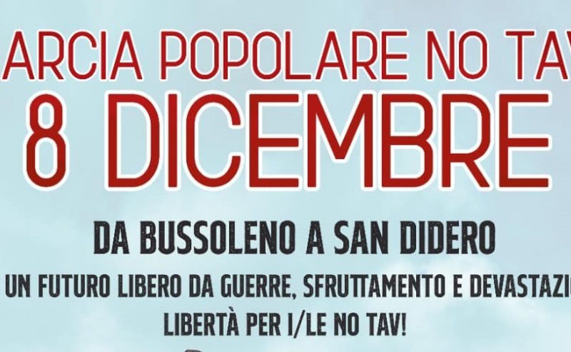 8 dicembre – Marcia popolare NoTav Bussoleno-San Didero