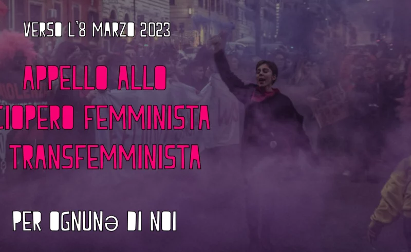 8M 2023 – Appello verso lo sciopero globale femminista e transfemminista