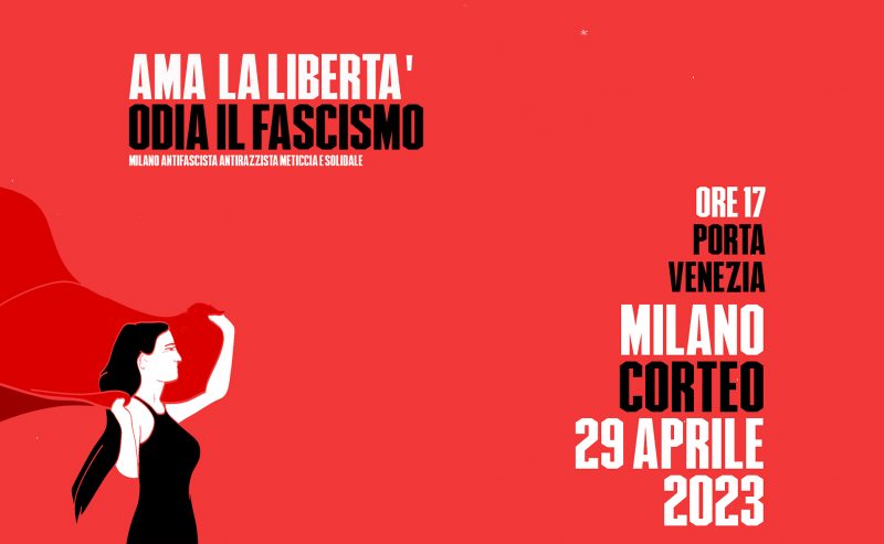 Ama la libertà, odia il fascismo – 29 aprile in piazza