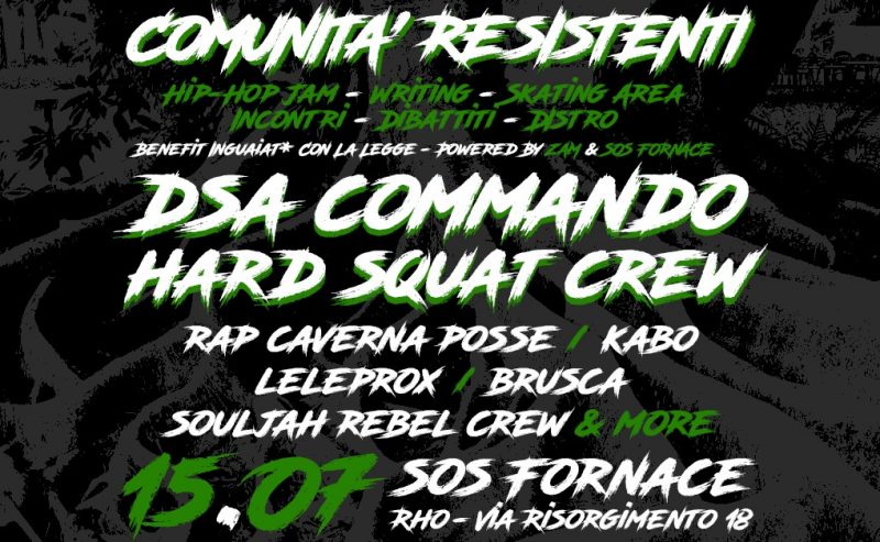 15/07 – Comunità resistenti: DSA Commando + Hard Squat Crew + LeleProx + Hip-Hop Jam + Dibattiti