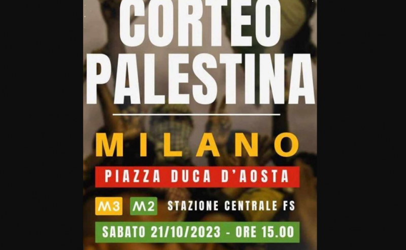 Milano per la Palestina – 21 ottobre, ore 15, piazza Duca d’Aosta