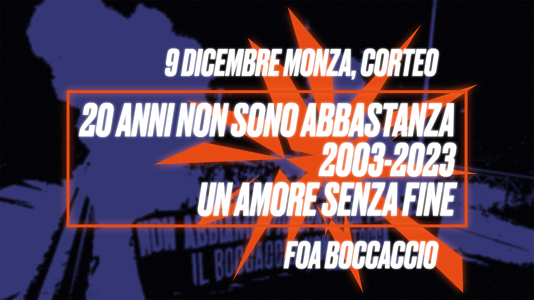 Monza Corteo 20 Anni Non Sono Abbastanza Un Amore Senza Fine MilanoInMovimento