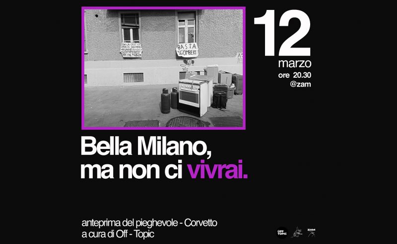 Bella Milano, ma non ci VIVRAI – presentazione di pieghevole con OffTopic @ ZAM