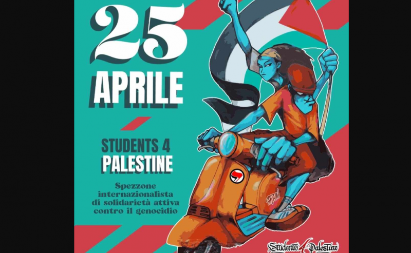 25 Aprile 2024 – Spezzone internazionalista di solidarietà attiva contro il genocidio