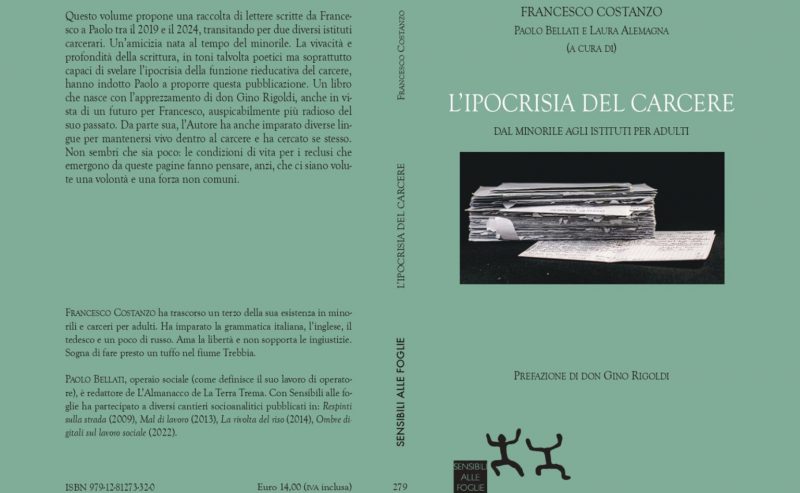 L’IPOCRISIA DEL CARCERE. DAL MINORILE AGLI ISTITUTI PER ADULTI