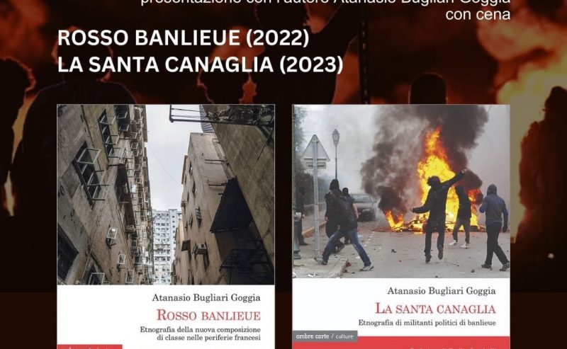 18/10 – Etnografie delle banlieue: presentazione di “Rosse banlieue” e “La santa canaglia”