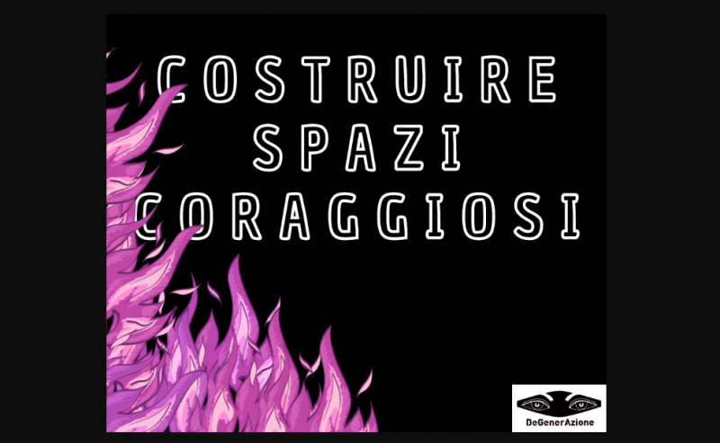 Costruire spazi coraggiosi!