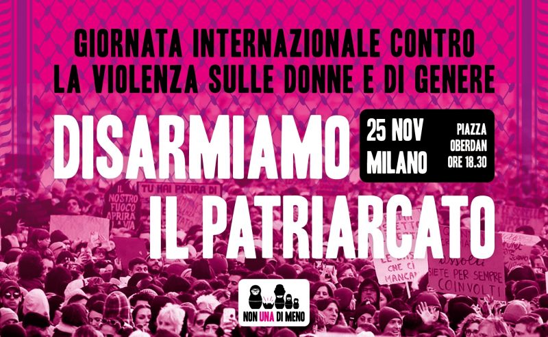 25 novembre: manifestazione cittadina a Milano, disarmiamo il patriarcato!