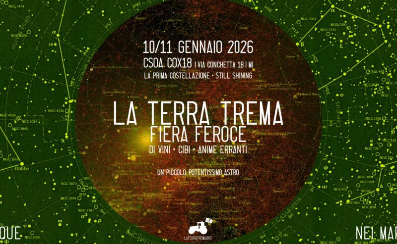 La Terra Trema | Fiera Feroce di vini, cibi, anime erranti | 10 e 11 GENNAIO 2026 CSOA Cox18