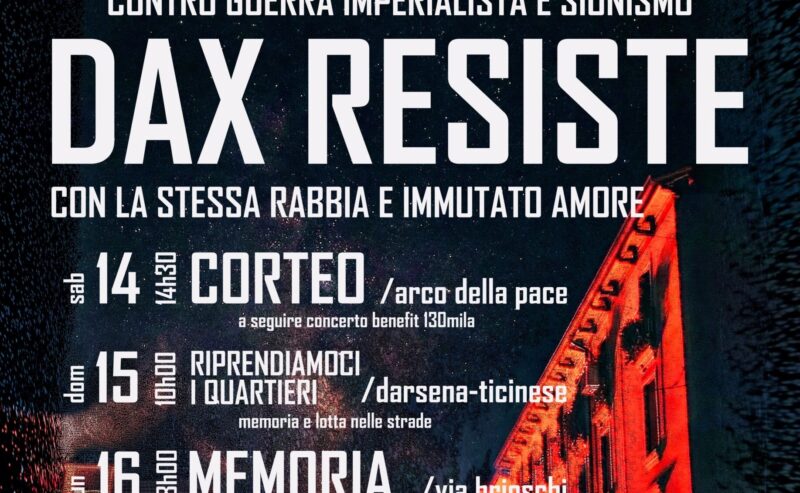 Dax resiste, con la stessa rabbia e immutato amore