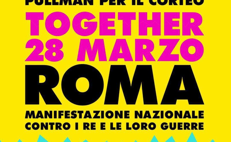27/03 – Pullman per la manifestazione nazionale di Roma del 28 marzo