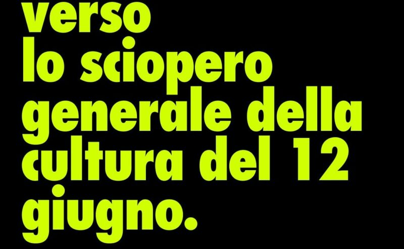 05/06 – Assemblea pubblica verso lo sciopero della cultura del  12 giugno