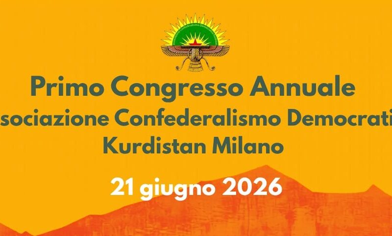 21/06 – Primo Congresso Annuale Associazione Confederalismo Democratico Kurdistan Milano