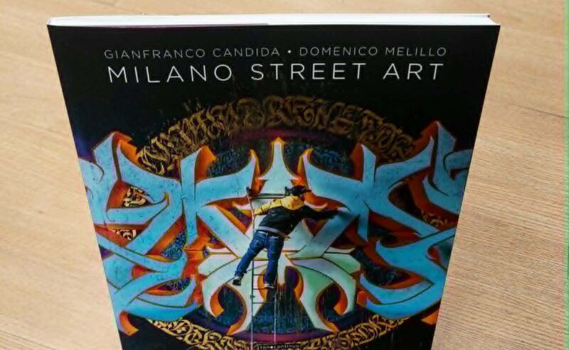 “Milano street art”, quando i muri pulsano di vita