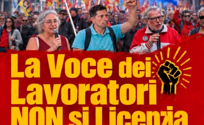 La voce dei lavoratori non si licenzia!