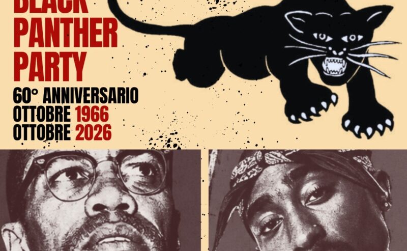 Sabato 17 ottobre, Black Panther Party 60° anniversario